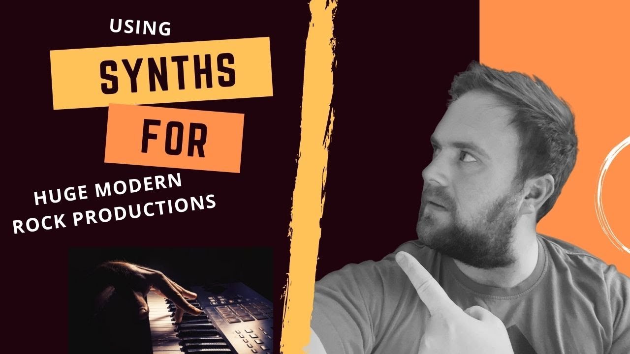 Using Synths For Huge Rock Song Arrangements