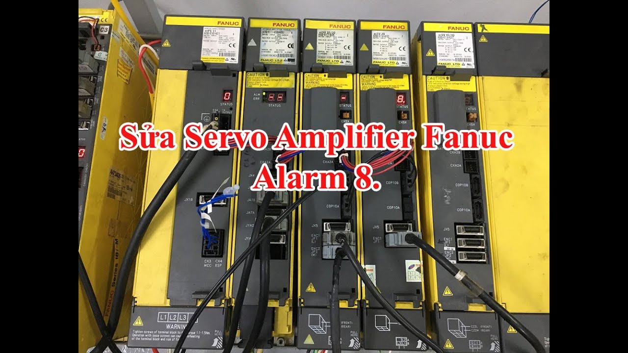 Sửa Servo Amplifier Fanuc Alarm 8 INV. IPM Alarm