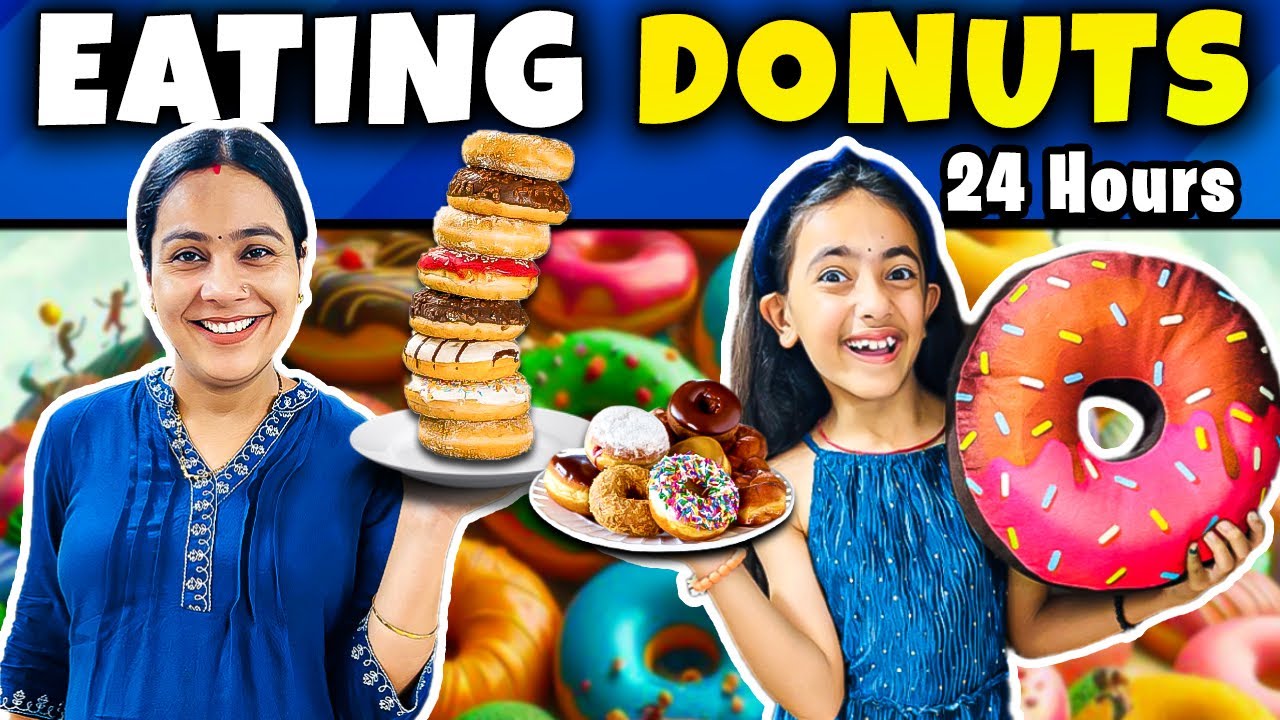 Eating only *DONUTS* for 24 Hours!!!🍩🍕*Pizza Donuts* | Samayra Narula | Samayra Narula and Family