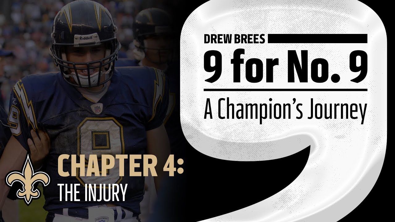 '9 for No. 9: A Champion's Journey' | Drew Brees | Ch 4: The Injury