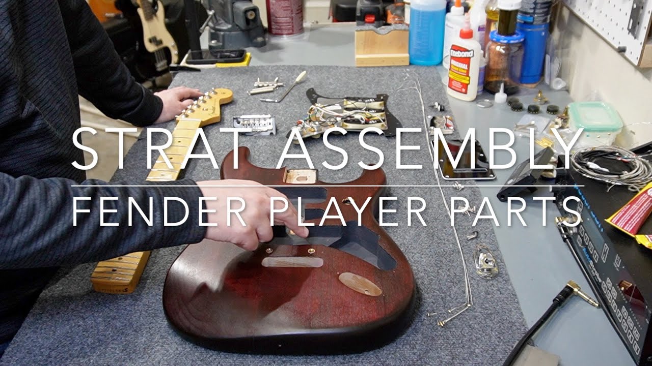 Building a Strat from Fender Player Stratocaster Parts: Partscaster Assembly & Standard Guitar Setup