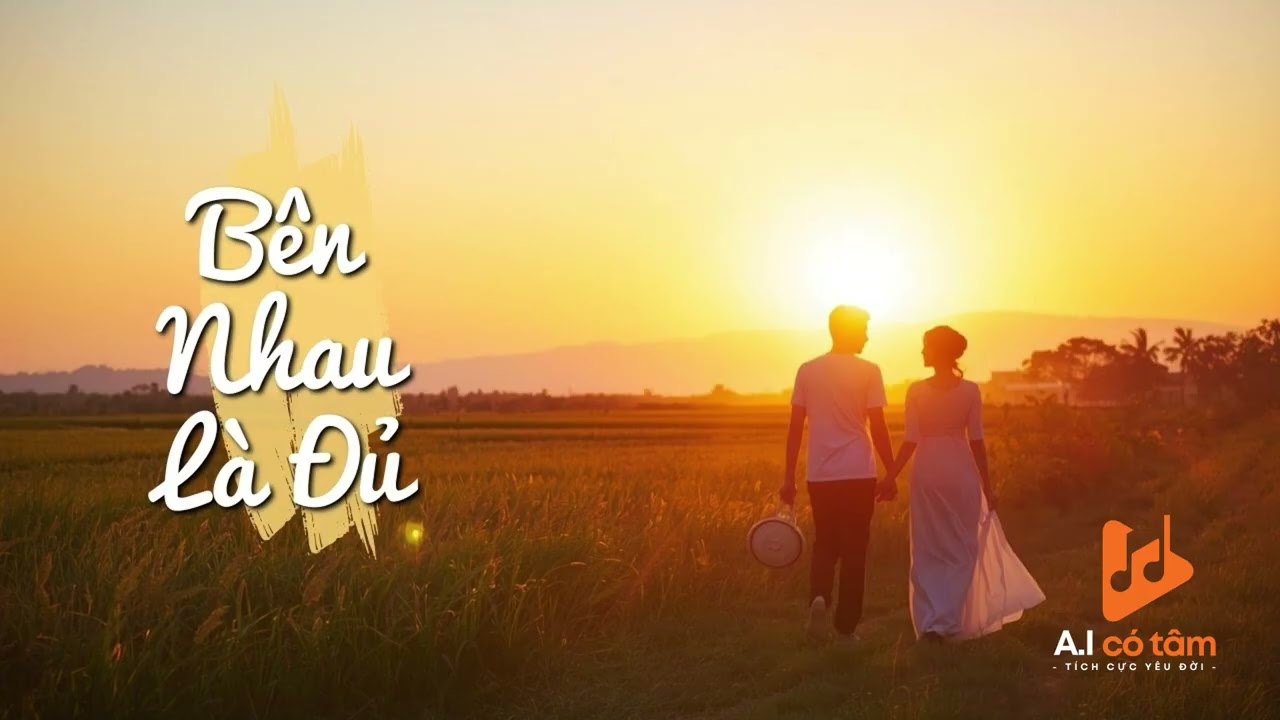 Bên nhau là đủ