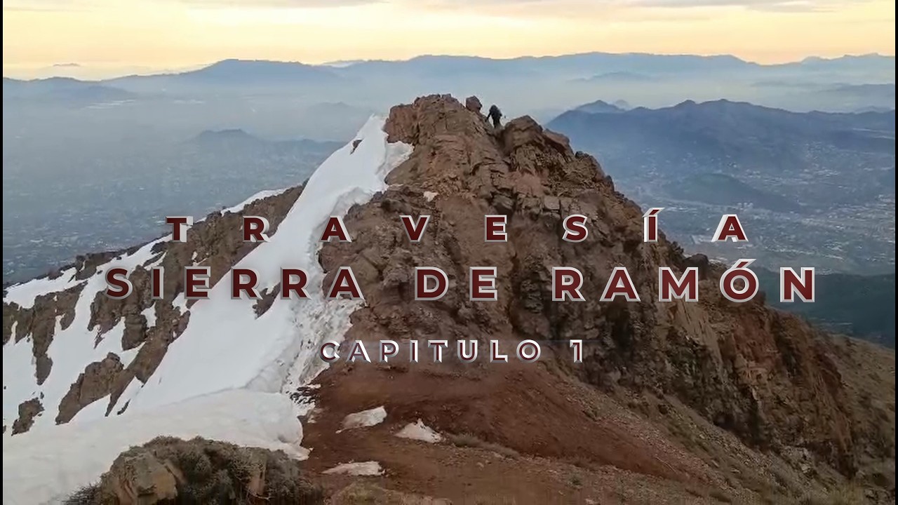 🗻 Travesía Sierra de Ramón: Día 1 desde Puente Ñilhue al Cerro Provincia ⛰️ [Aventura ÉPICA]