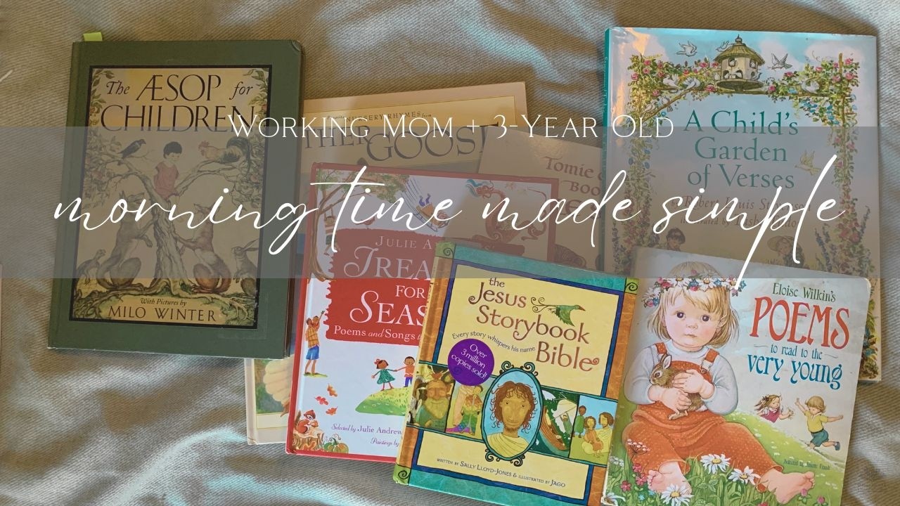 Our Simple Morning Time Routine (ft. a working mom)
