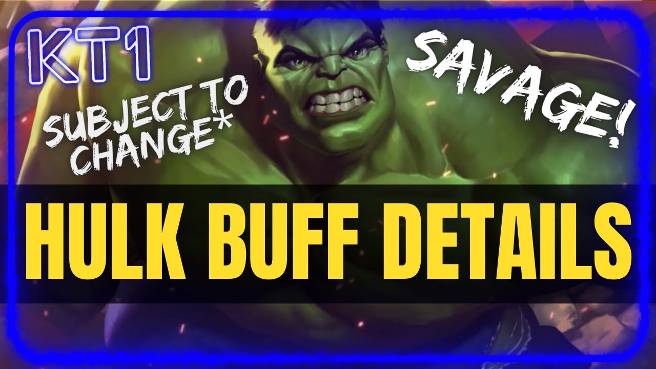 OG Hulk Buff Looks A Bit Bonkers! Let's Hope It Goes Live As Is!