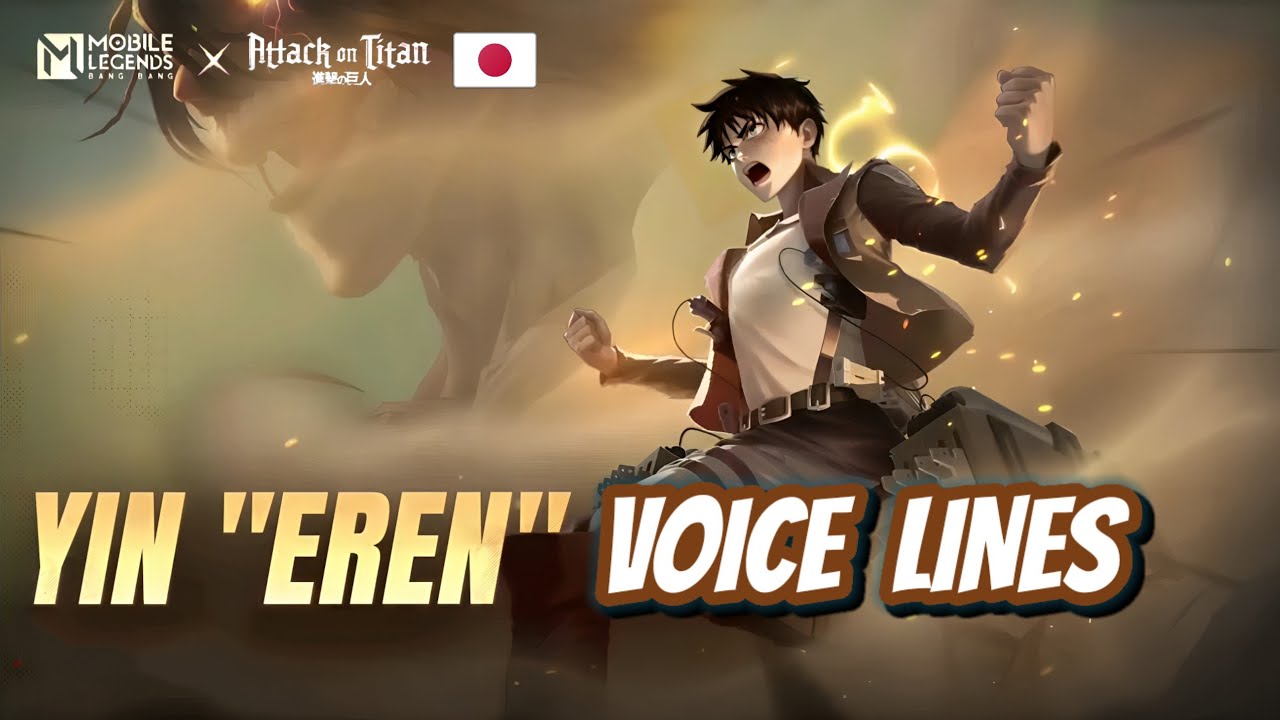 Yin Eren Voice Lines And Quotes | Mobile legends X Attack on Titan