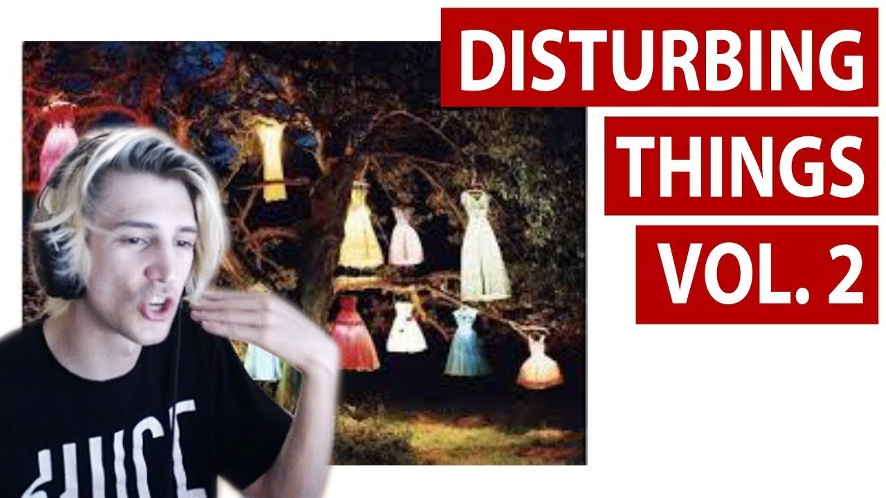 xQc Reacts to Disturbing Things from Around the Internet [Vol. 2] | with Chat! | xQcOW