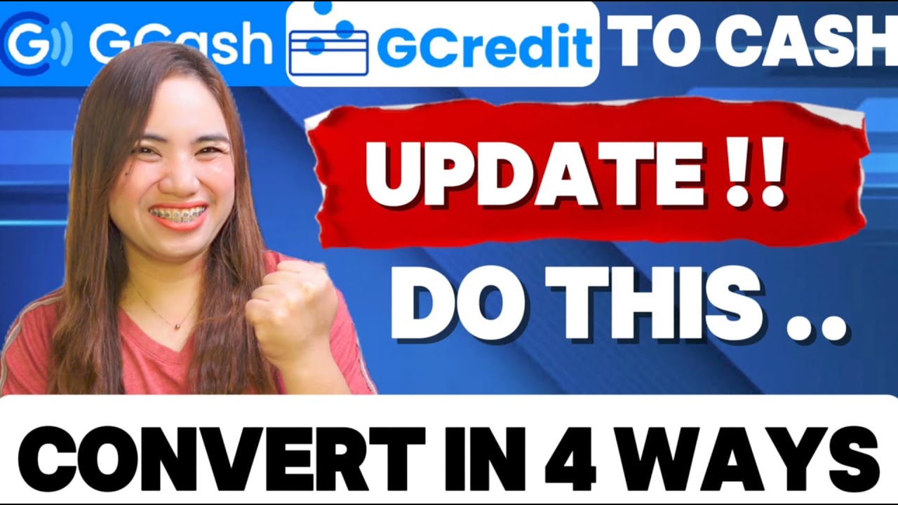 GCREDIT TO CASH UPDATE !! CONVERT IN 4 WAYS (FULL TUTORIAL)