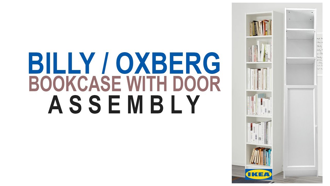 Ikea Billy Bookcase and Oxberg Door Assembly