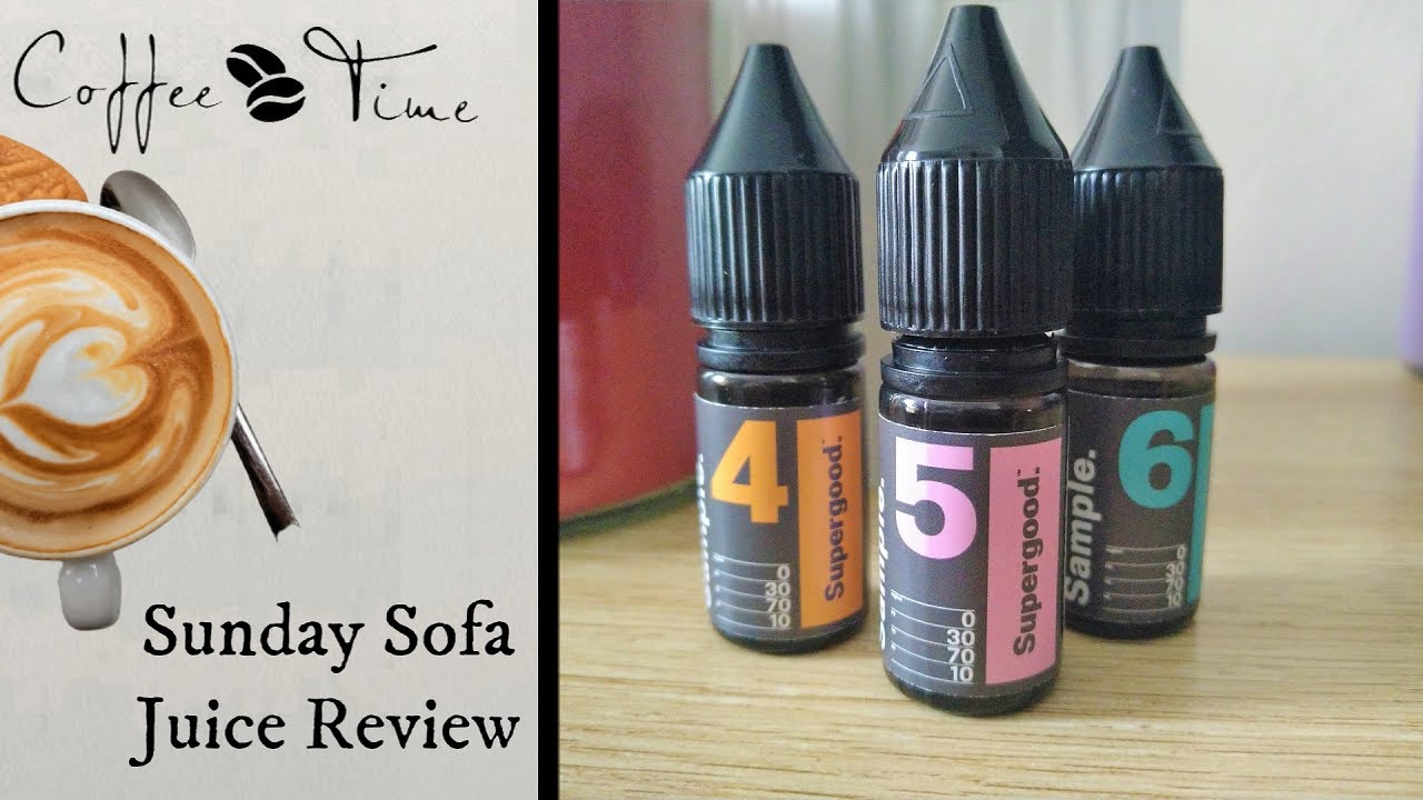 Sunday Sofa Juice Review - Three from Supergood Butter Range PT2