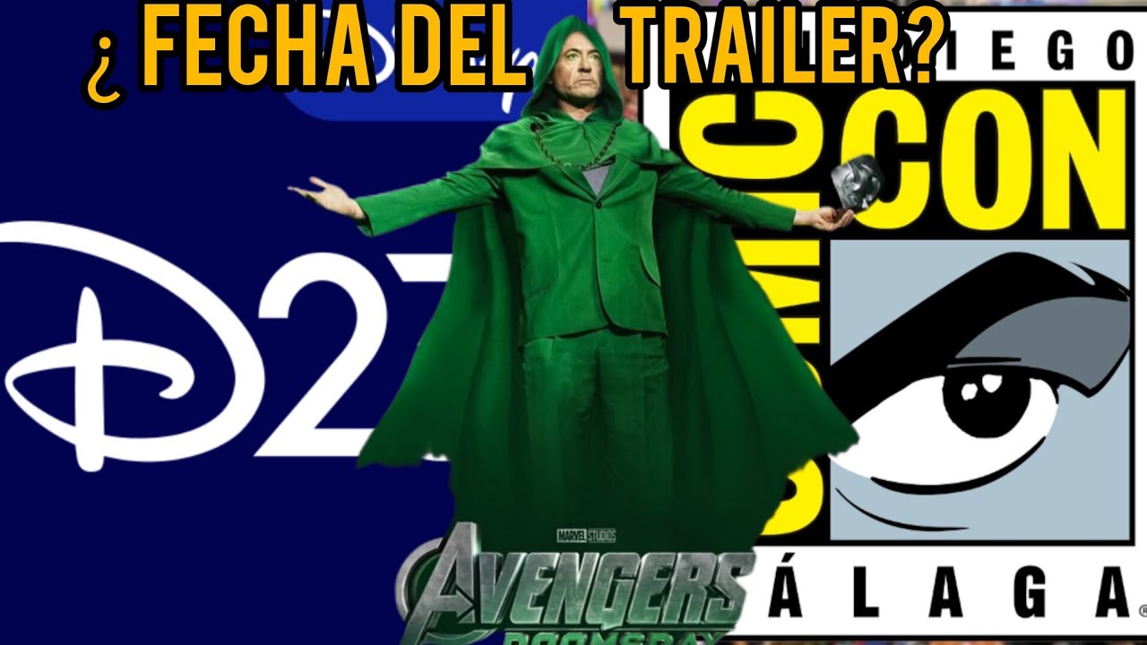 ¿Cuándo va a salir el Tráiler de Avengers doomsday?