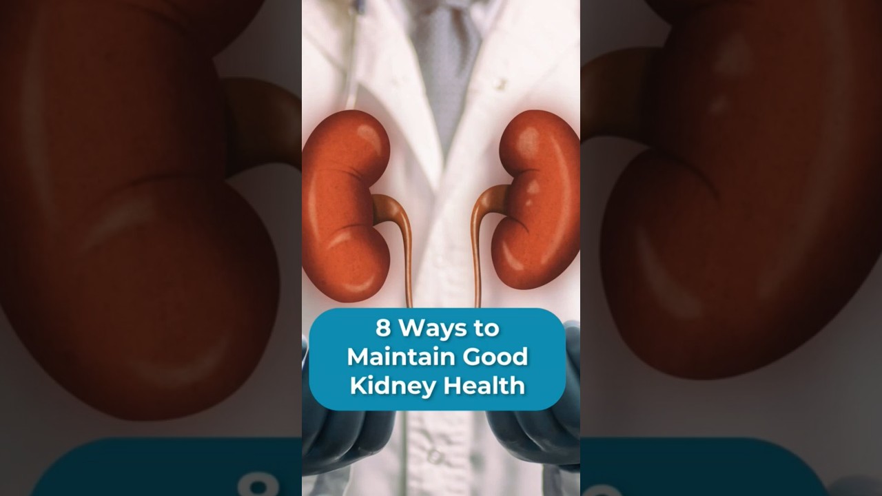 Protect Your Kidneys: 8 Simple Habits for Better Kidney Health"