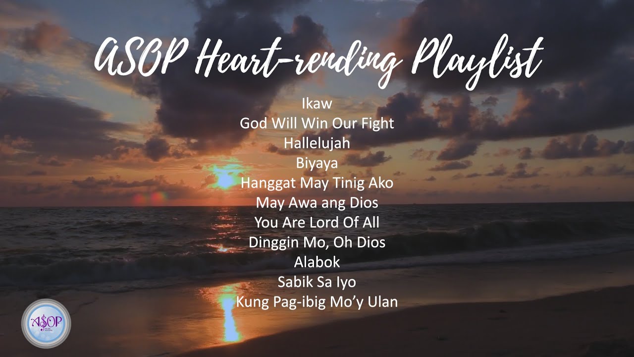 ASOP Heart-rending Playlist