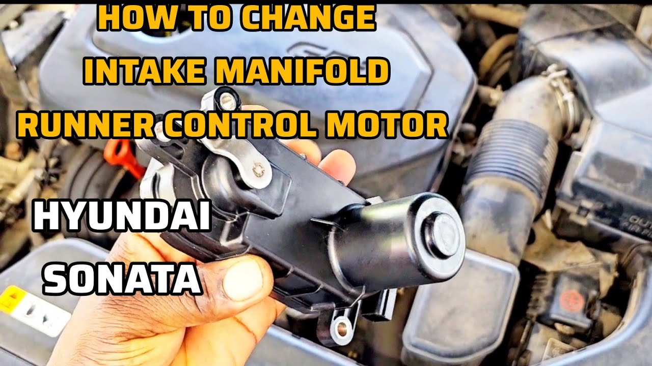 How To Change Intake Manifold Runner Control Motor In 2016 hyundai sonata