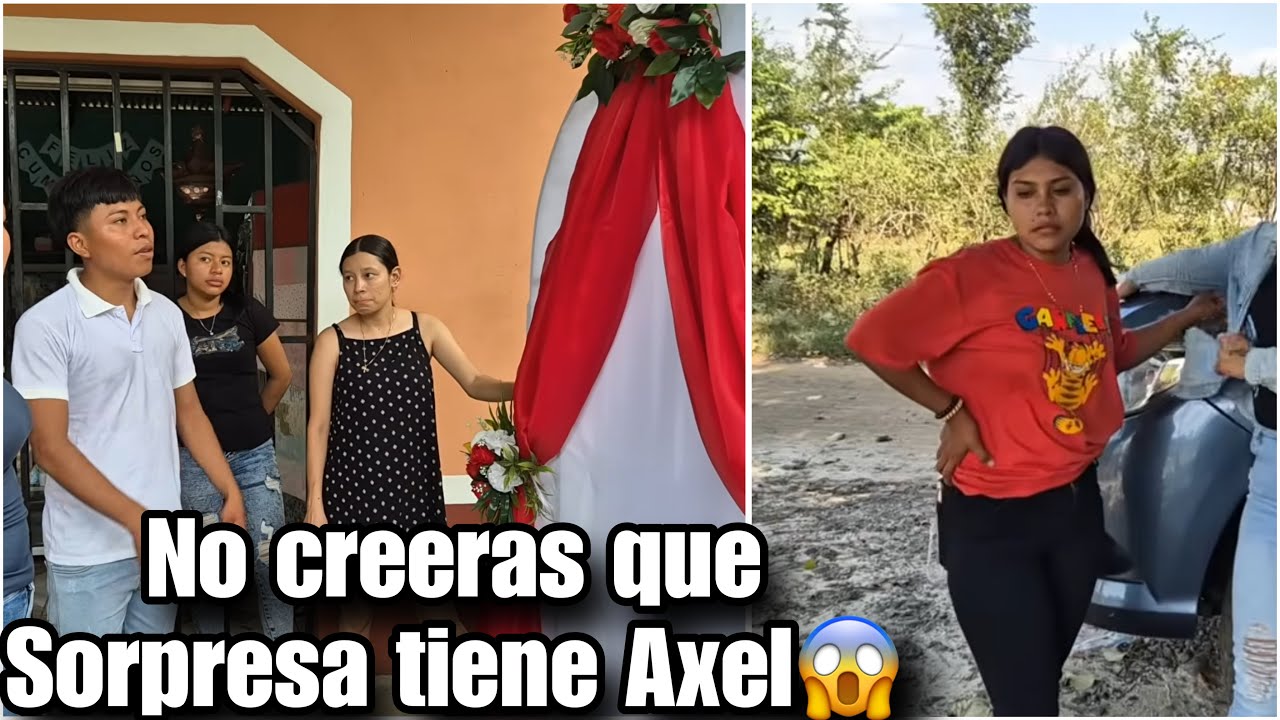 Axel hoy pedirá a melisa/será que abra boda en alo chapin😱