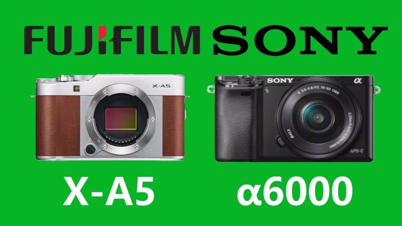 Fujifilm X-A5 vs Sony a6000