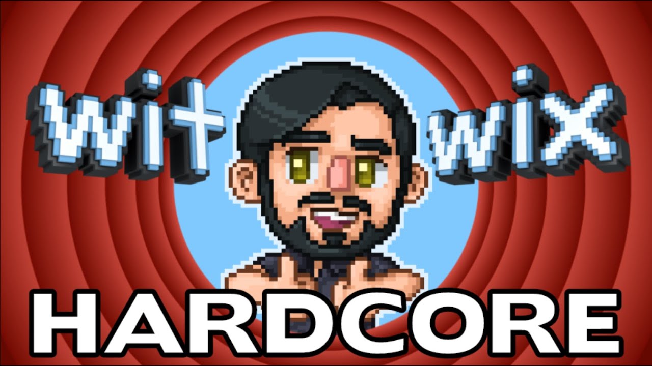 Hardcore - Witwix Stream Highlights