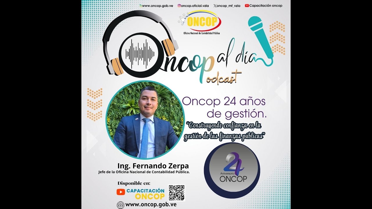 Episodio Nº 9: ONCOP 24 años de Gestión.