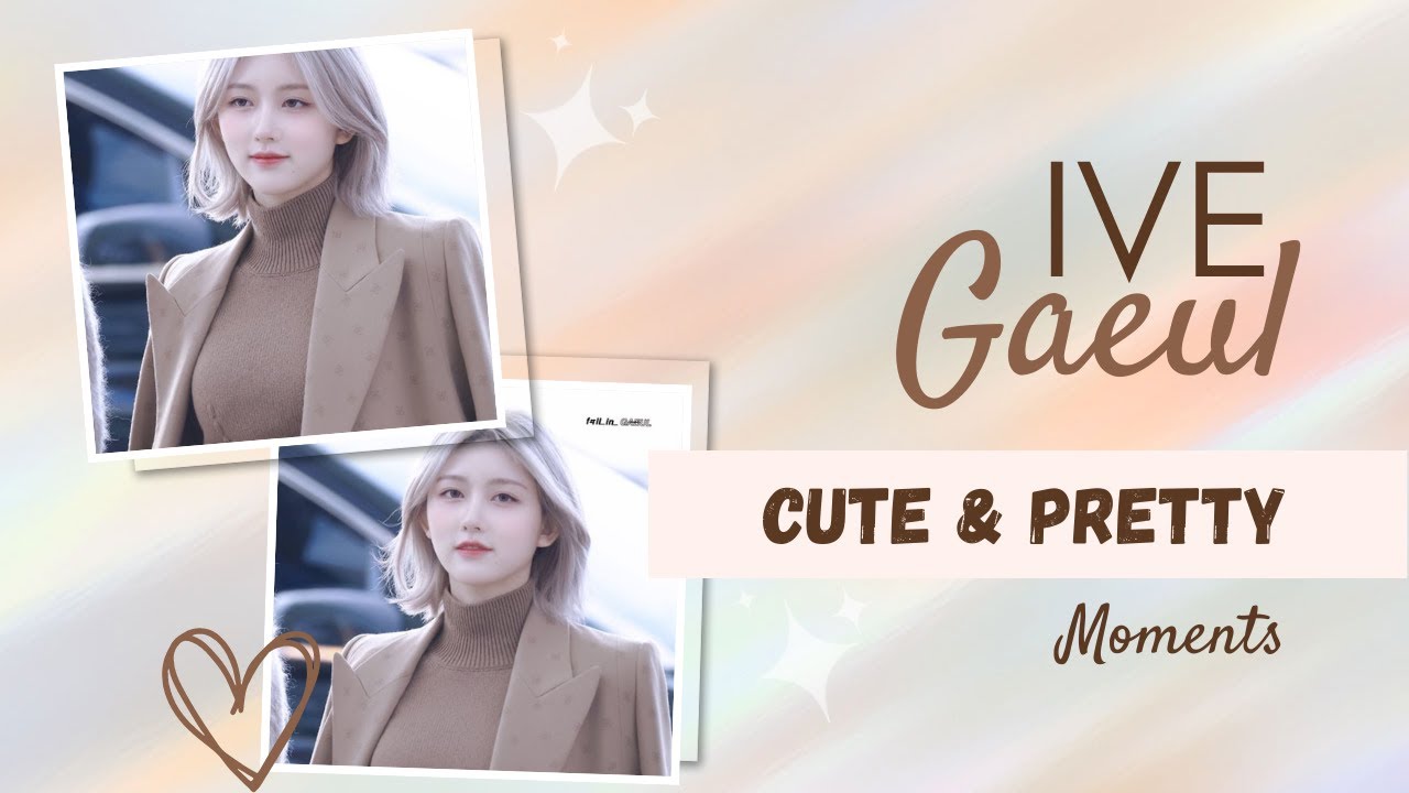 IVE GAEUL CUTE AND PRETTY MOMENTS