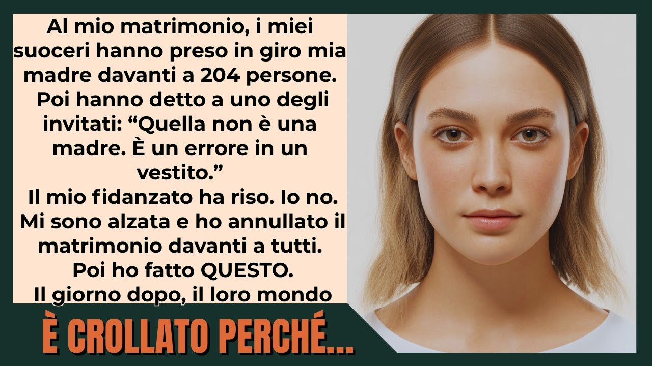 Al Mio Matrimonio, I Suoceri Hanno Deriso Mia Madre Davanti a 204 Persone…