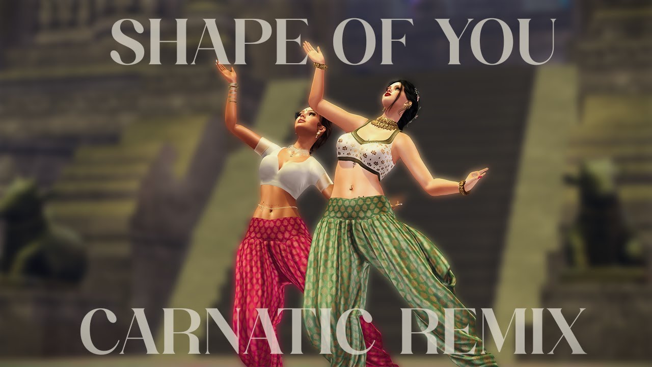 Shape of you (Carnatic Remix) - Fusion Dance