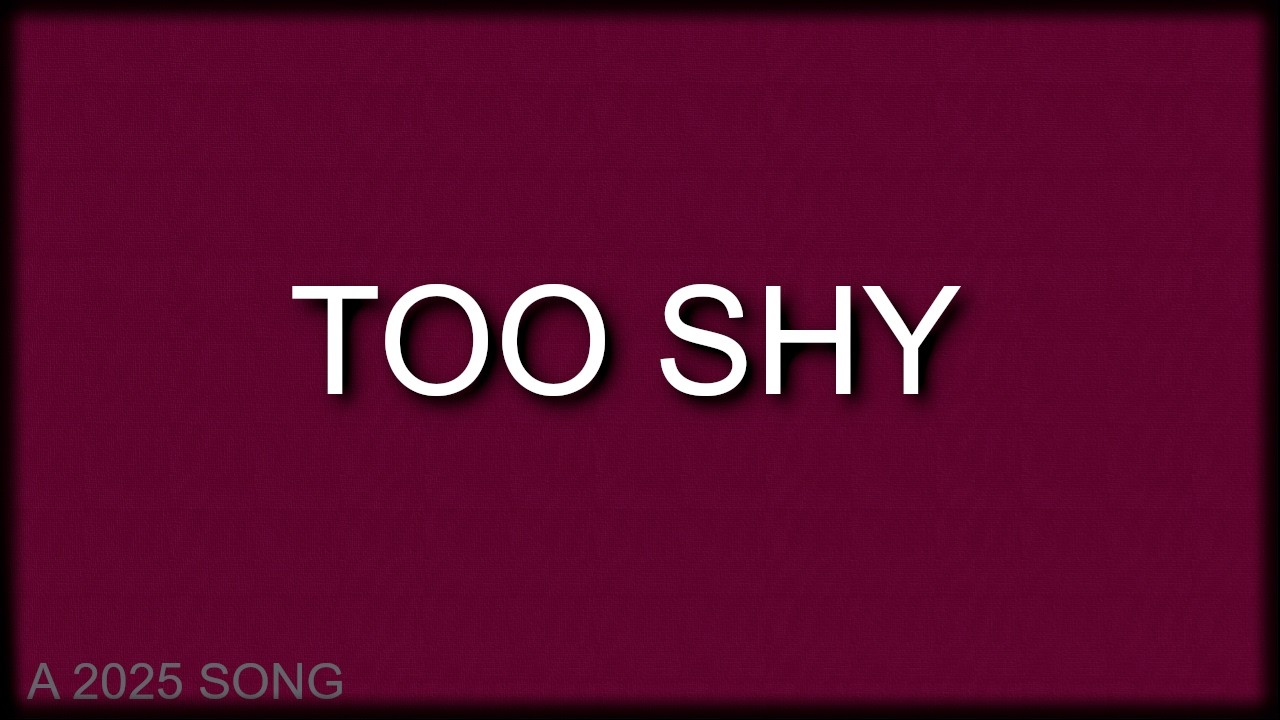 TOO SHY [Alternative Rock]