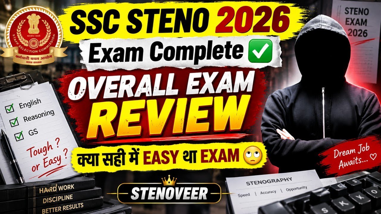 SSC STENO 2026 Exam Review 🔥 | Overall Exam Analysis | Easy या Confusing? | Google Form