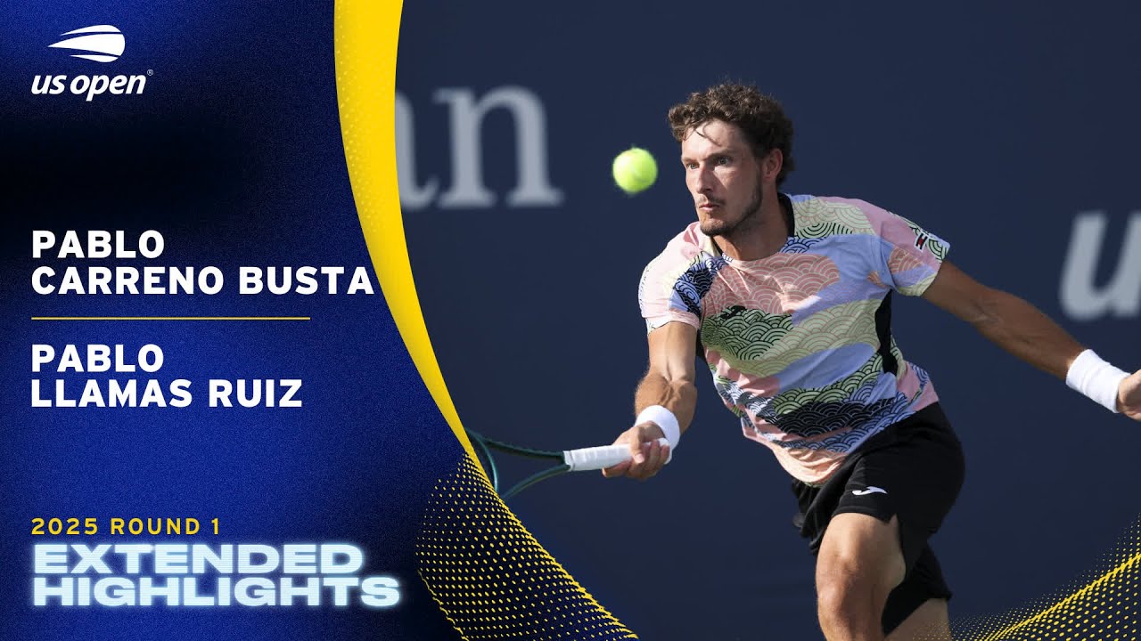 Pablo Carreno Busta vs. Pablo Llamas Ruiz Extended Highlights | 2025 US Open Round 1