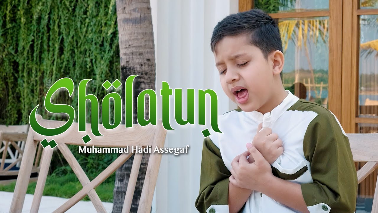 Muhammad Hadi Assegaf - Sholatun (Official Music Video)