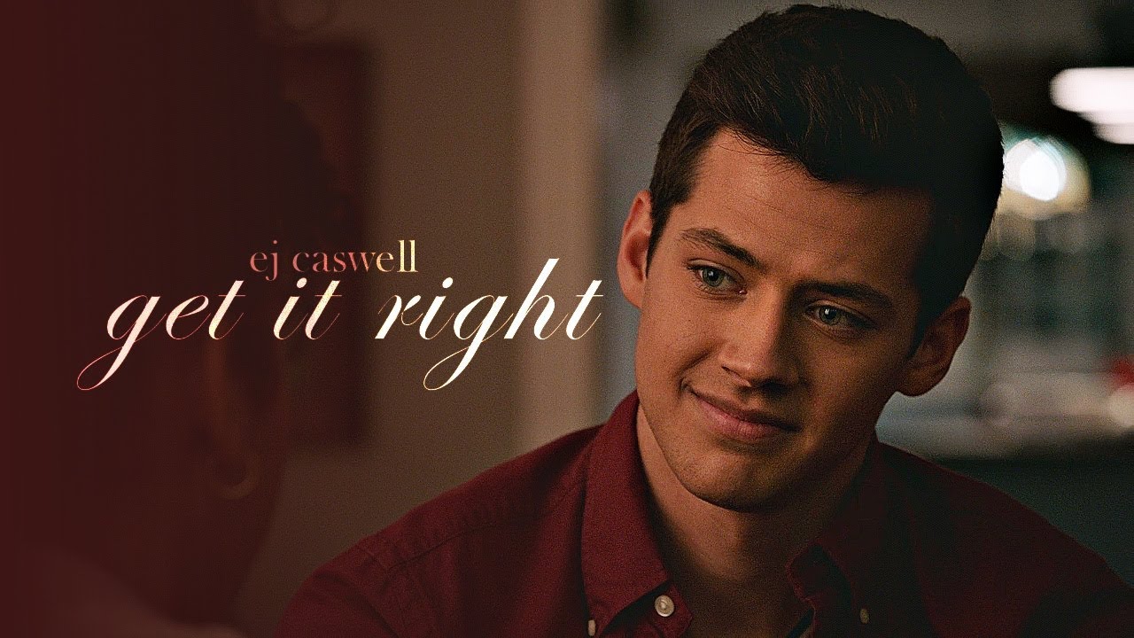 EJ Caswell | Get It Right