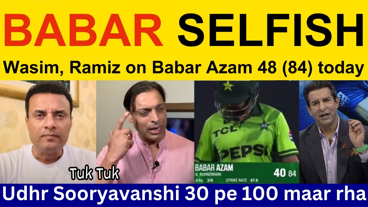 😡 Wasim Akram, PAK Media angry on Babar Azam slow 48 today | Ramiz Raja on PAK win vs AUS 3rd ODI
