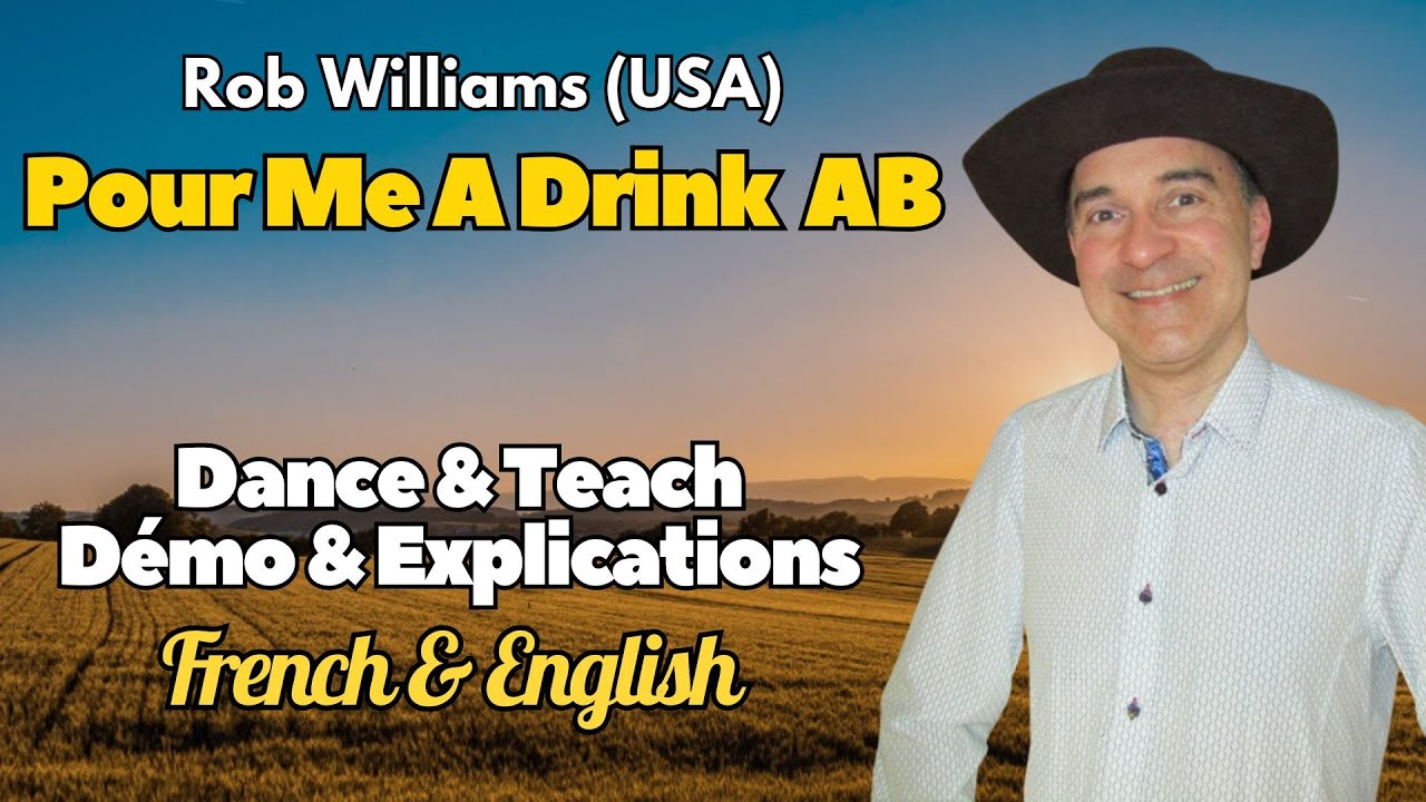 Pour Me A Drink AB Line Dance (Dance & Teach / Démo & Explications / French & English)