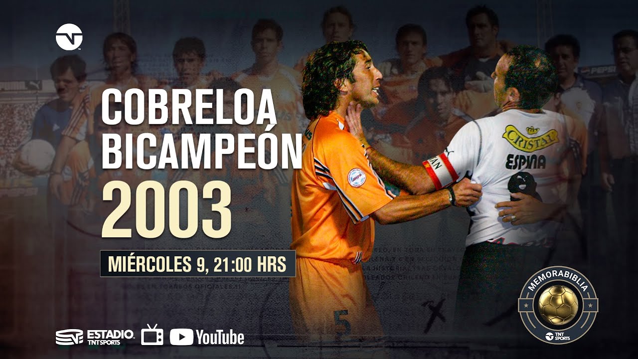 2003: Cobreloa campeón en la ruca I MEMORABIBLIA Capítulo 17 ⚽️🧡