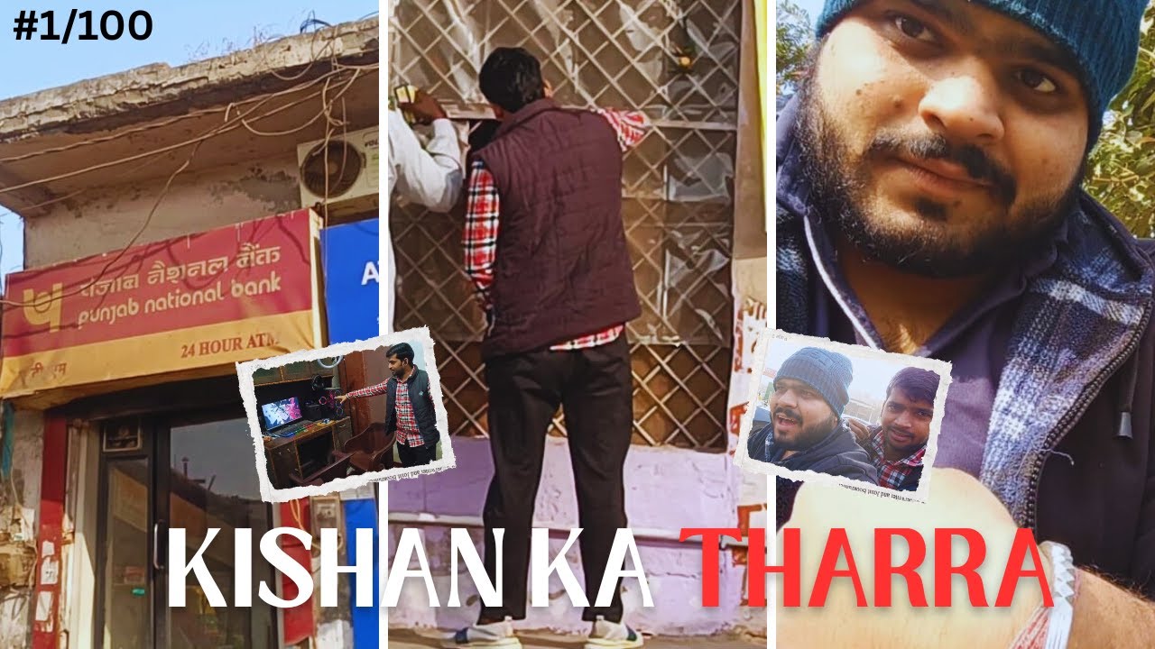KISHAN KA THARRA | 100 DAYS 100 VLOGS CHALANGE | ATM PIN | Jawahar Nagar boys