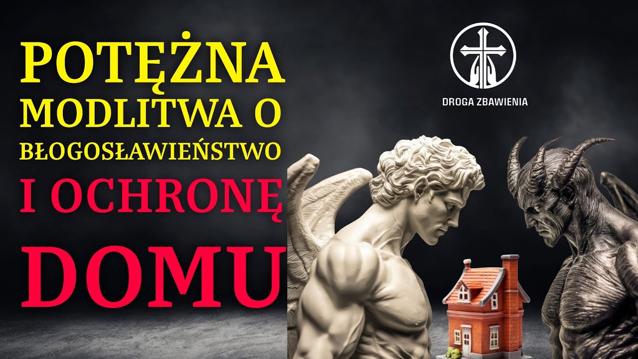 Potężna modlitwa o błogosławieństwo i ochronę domu 🙏🏻🏡