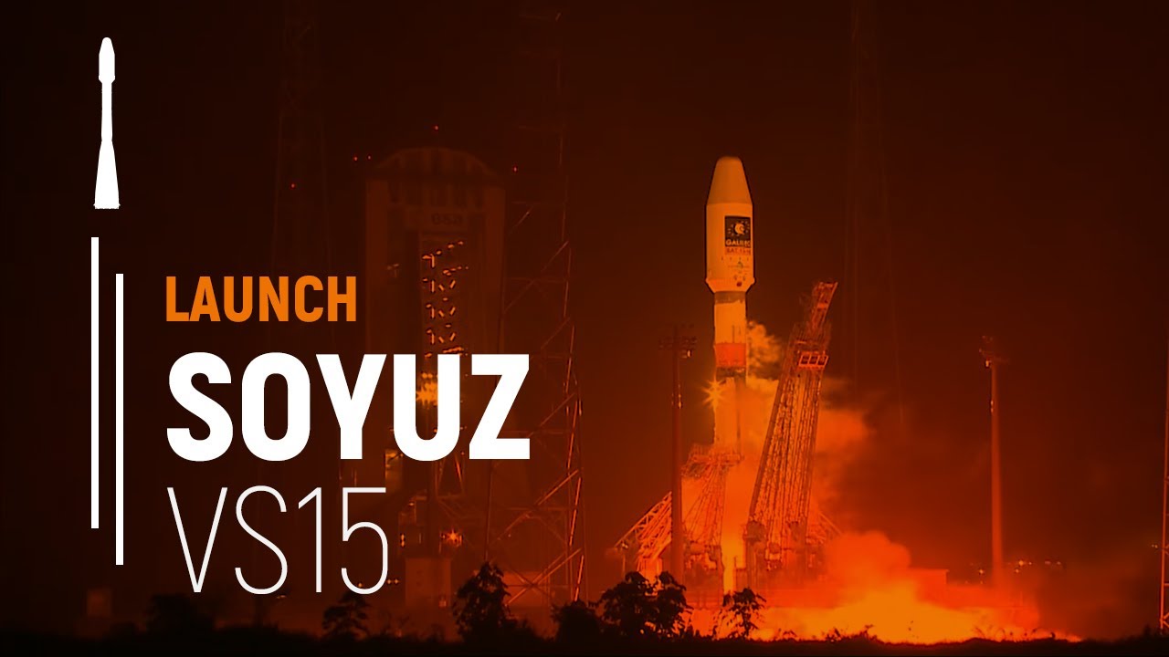 Flight VS15 – Galileo Sat 13-14 | Soyuz Launch | Arianespace