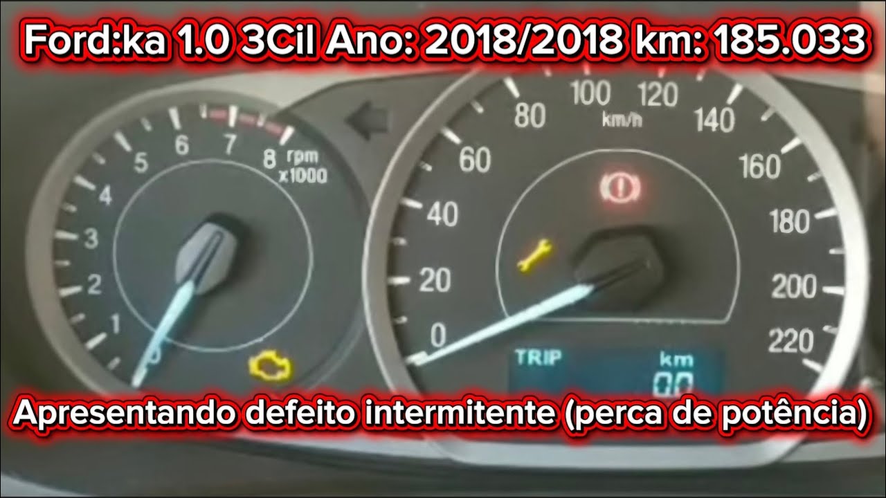 Diagnóstico do Ford ka 3 cil defeito intermitente perde força acende luz de cave de boca