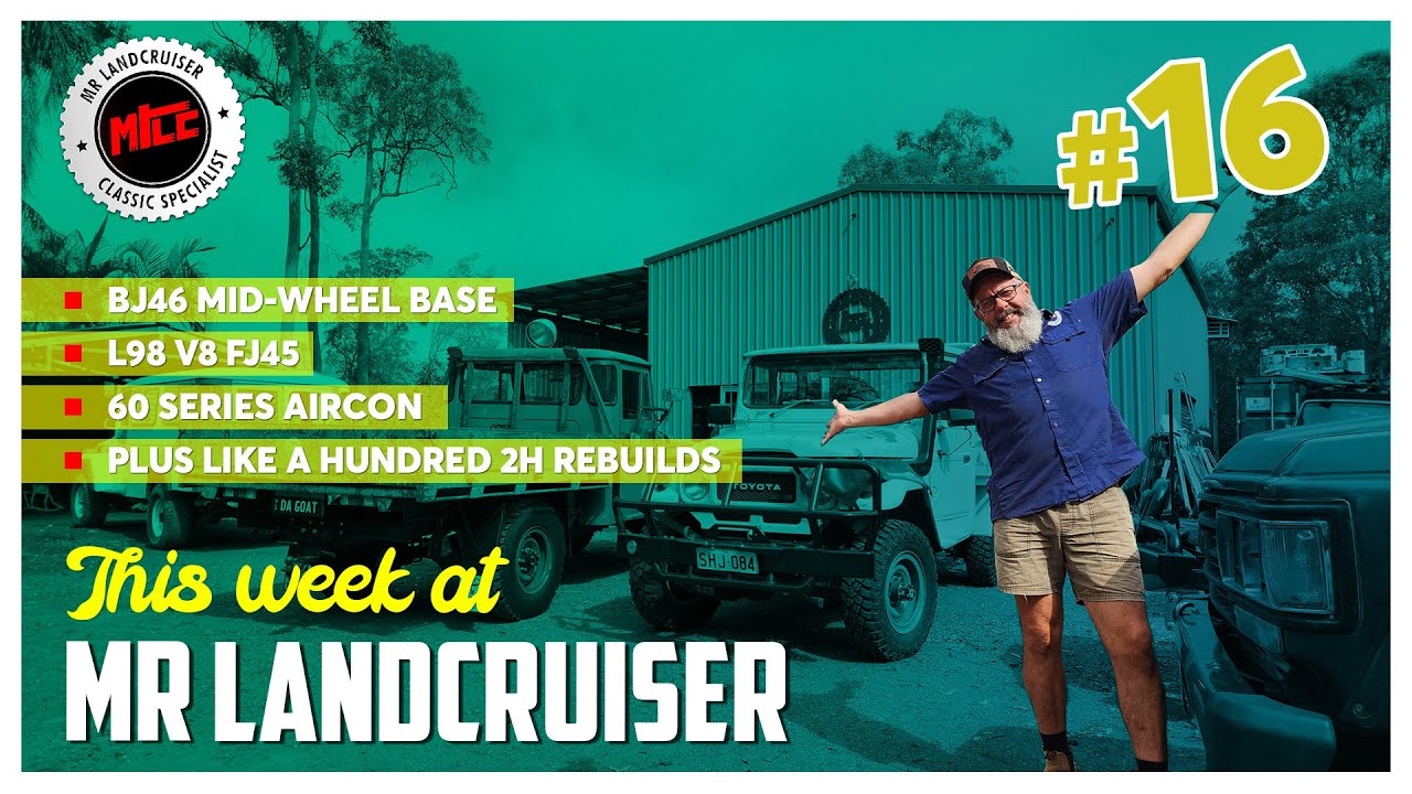 This Week at Mr Landcruiser #16 - BJ46 Mid-Wheel Base, L97 V8 Swapped FJ45 and more!!!