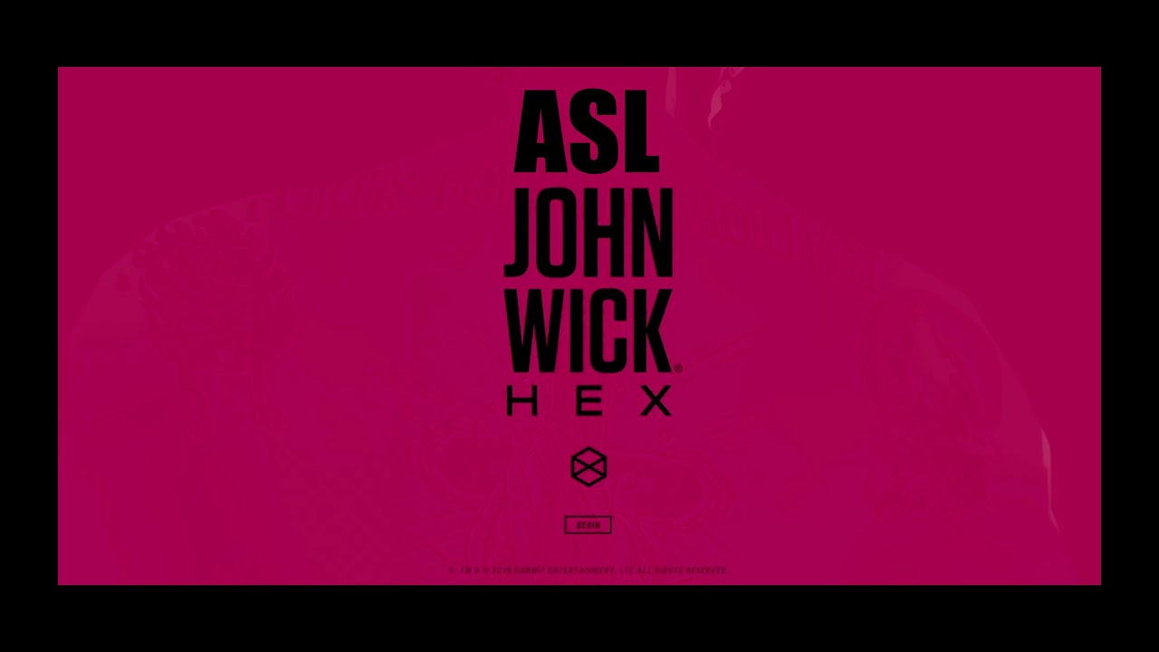 ASL John Wick Hex