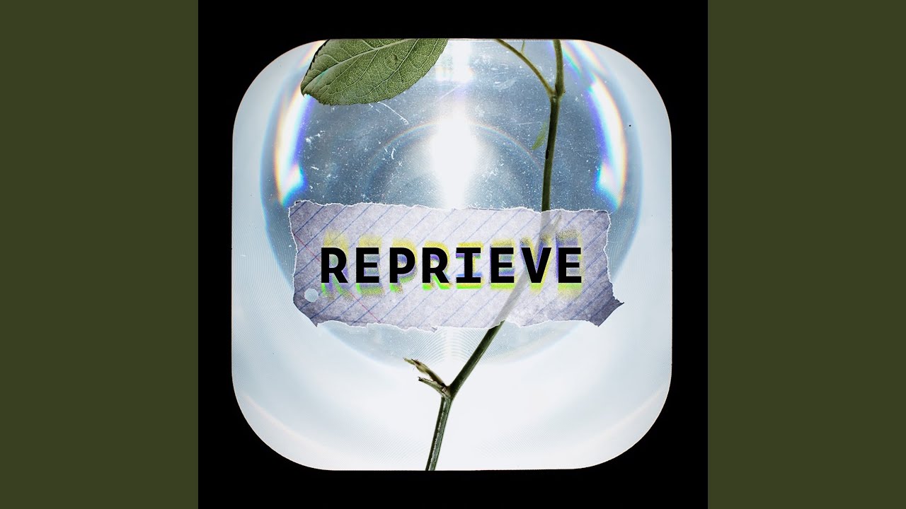 Reprieve