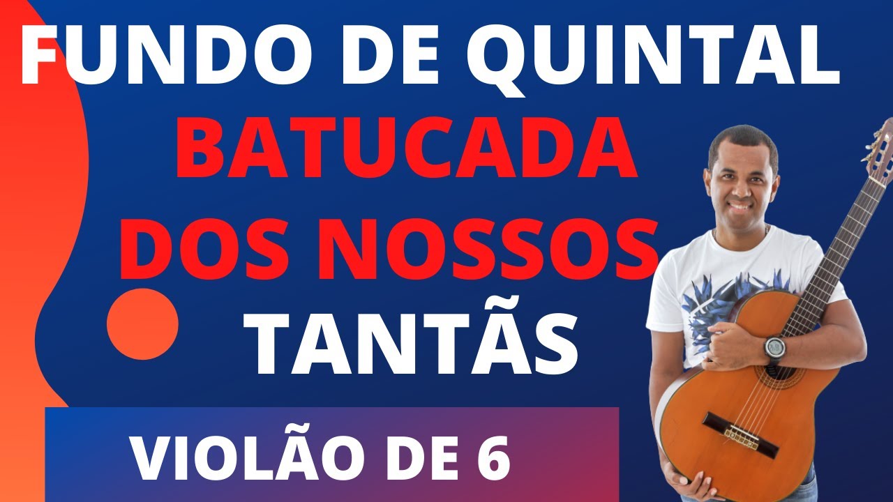 BATUCADA DOS NOSSOS TANTANS VIOLÃO DE 6 | TONINHO SORRISO