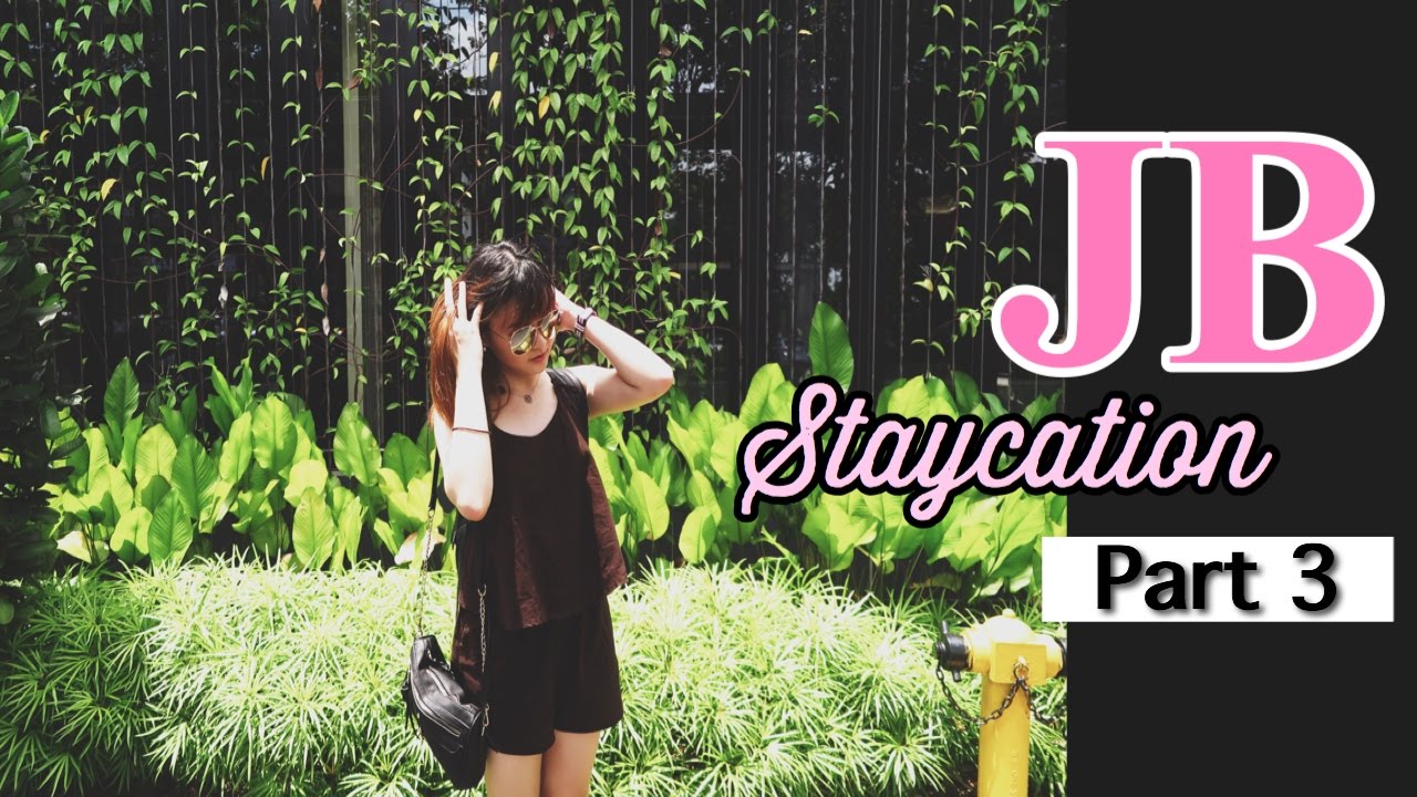 Vlog: JB Staycation FINAL | Pearleediary