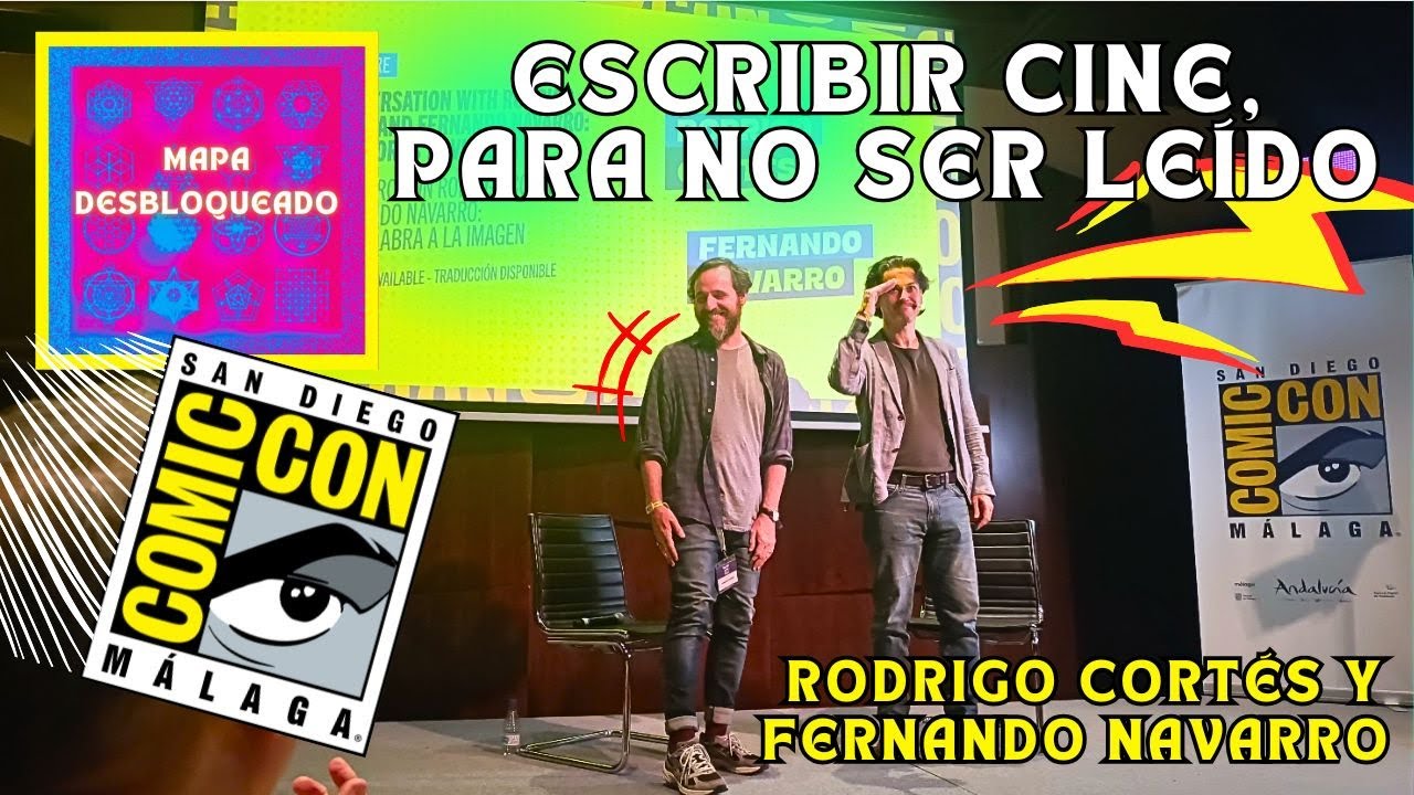 EXCLUSIVO para la San Diego COMIC-CON Málaga | RODRIGO CORTÉS y FERNANDO NAVARRO | Mapa Desbloqueado