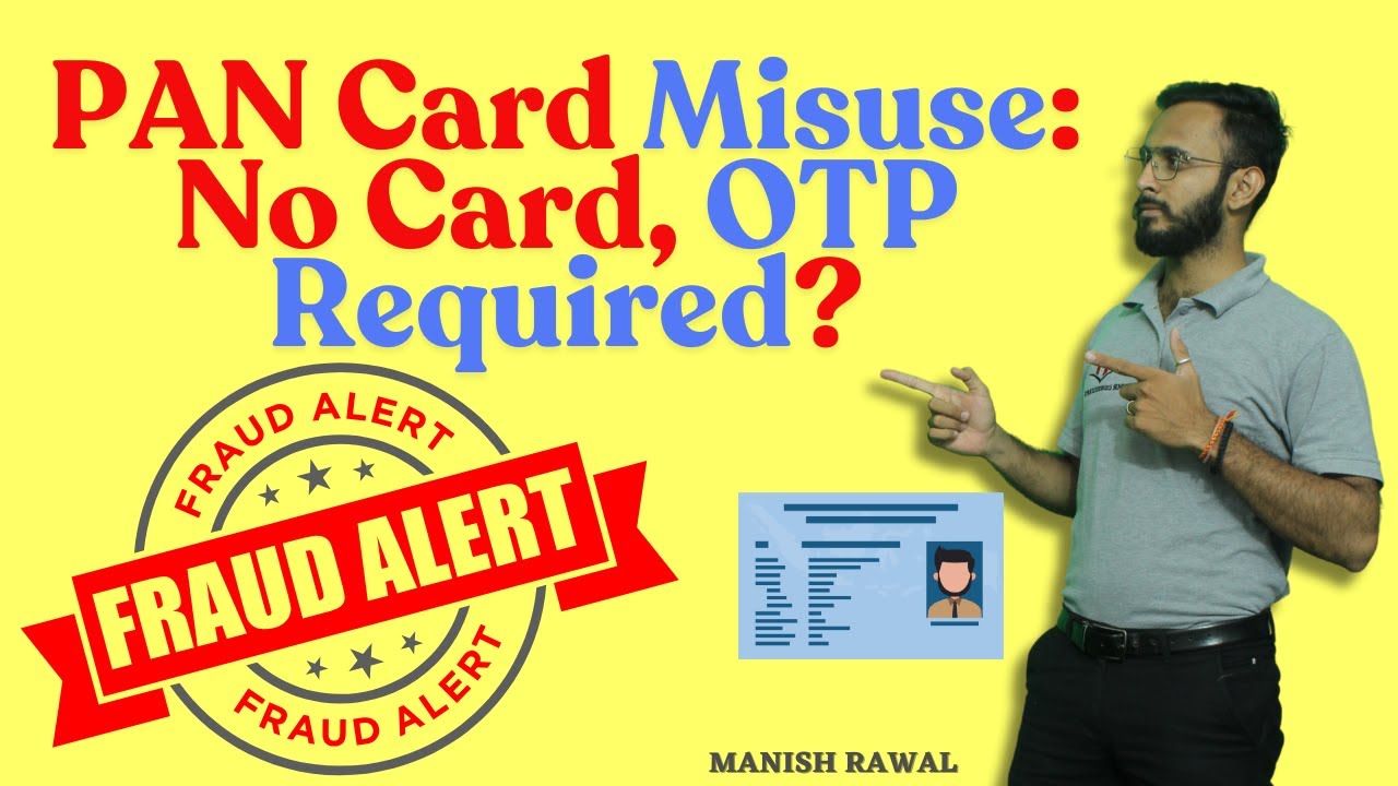 PAN Card Misuse Without OTP?  || MR CONSULTANTS || MANISH RAWAL