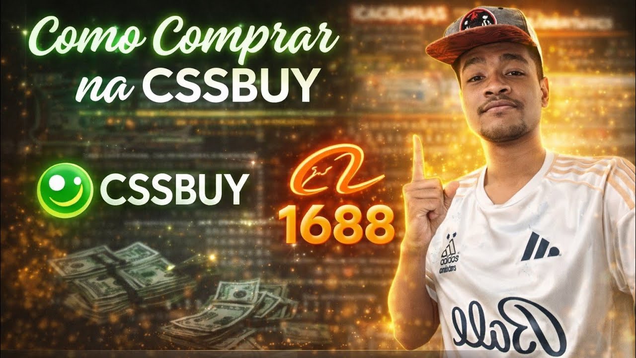 Como Comprar na CSSBUY e Fazer Conta na 1688. Vídeo Explicativo 2 em 1.