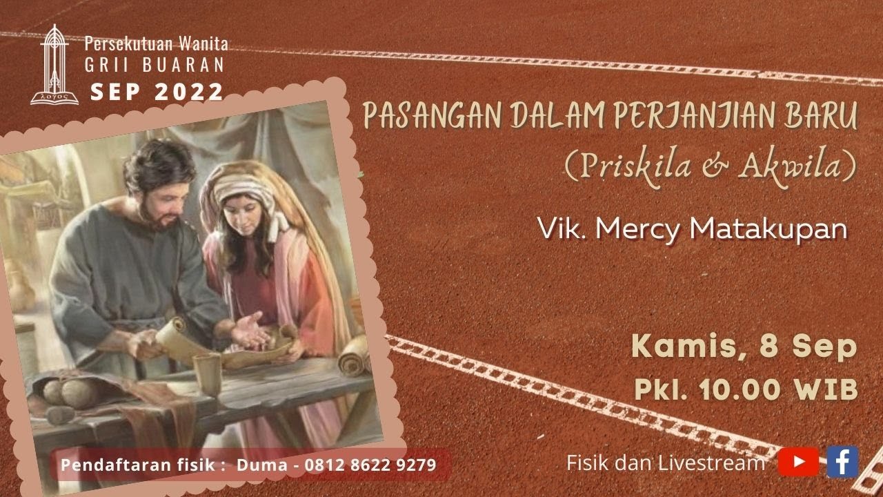 Persekutuan Wanita GRII Buaran | Pasangan dalam Perjanjian Baru - Priskila dan Akwila