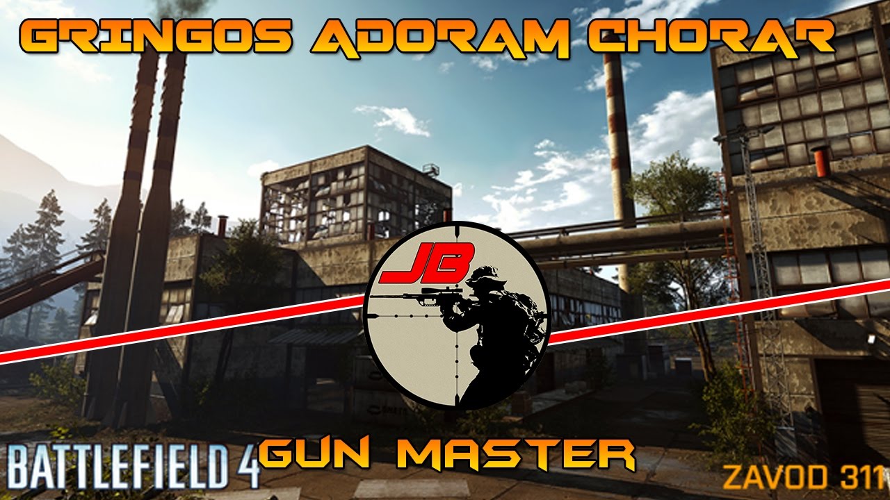 #BF4 - Gringos são CHORÕES! (Gun Master)