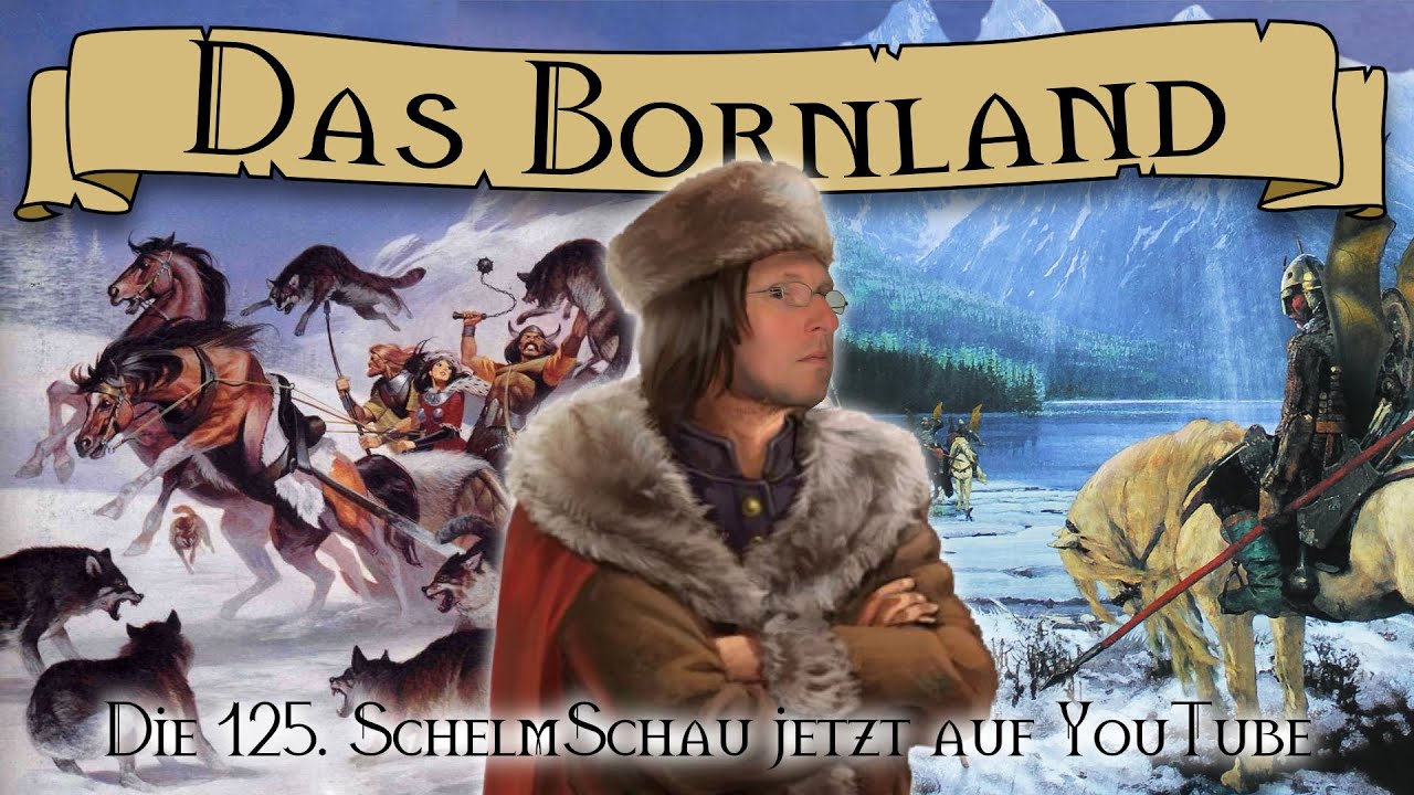 SchelmSchau 125: Das Bornland