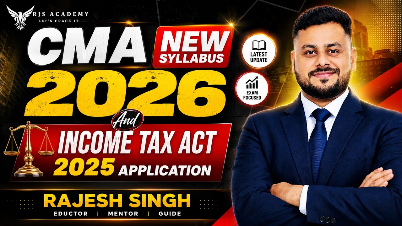 CMA New Syllabus 2026 & Income Tax Act 2025 | Complete ICMAI Update for Foundation, Inter & Final
