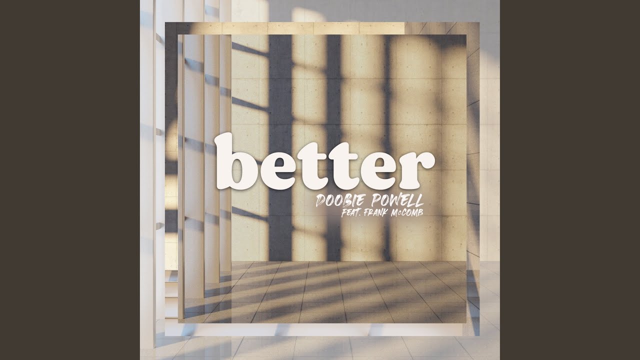 Better